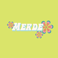 Merde