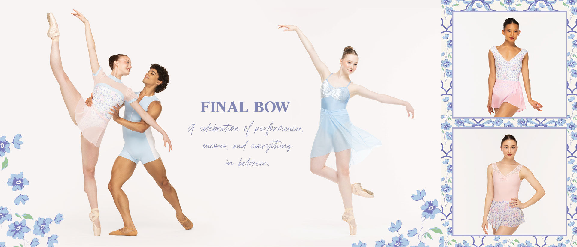 Eleve Dancewear | Collection: Final Bow Banner with five dancer modeling.